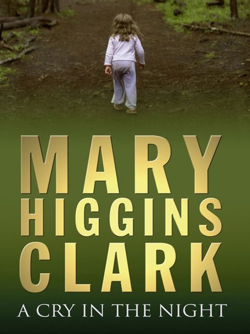 Title details for Cry in the Night by Mary Higgins Clark - Wait list